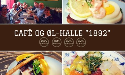 Café og Øl-Halle “1892” – 4 ømf’er